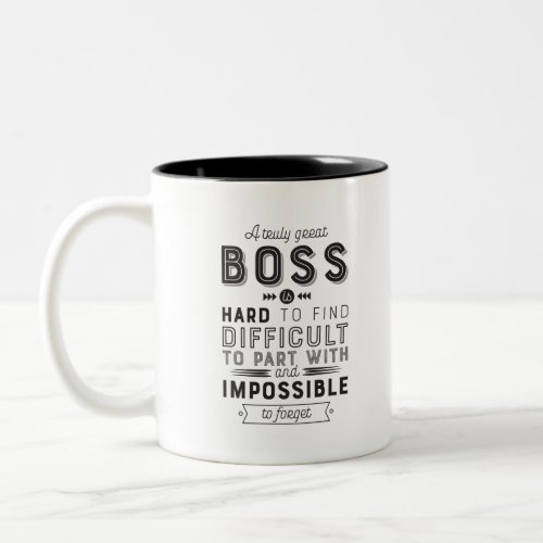 Boss Gift A Truly Great Boss Is Hard To Find Two_Tone Coffee Mug