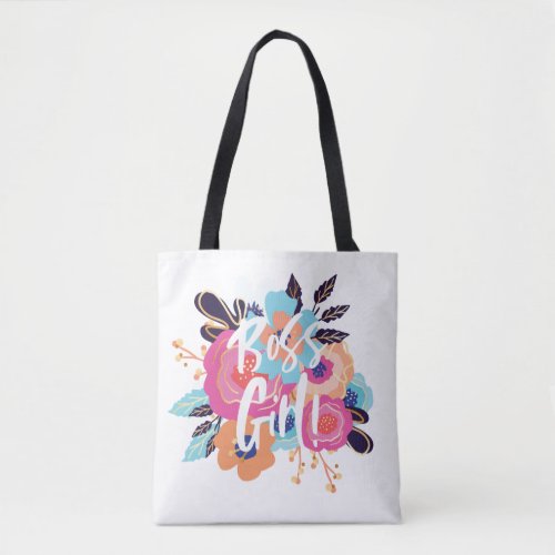 Boss Girl  Trendy Bold Florals  Brush Script Tote Bag