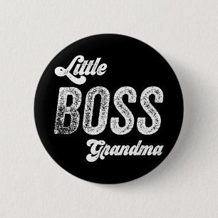Boss Grandma Baby Mothers Day  Button