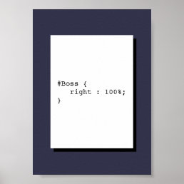 Boss is Always Right Funny CSS Poster