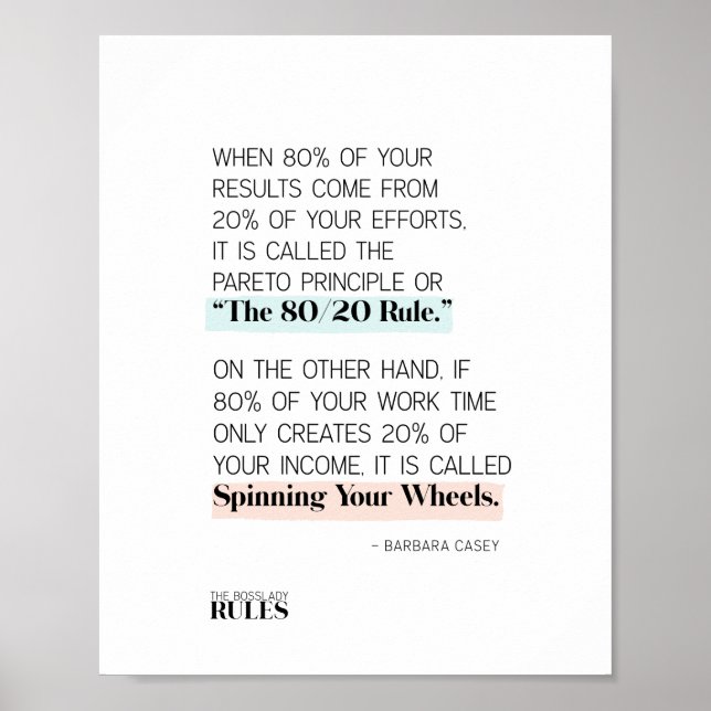 Boss Ladies Follow the 80/20 Rule Motivational Poster (Front)