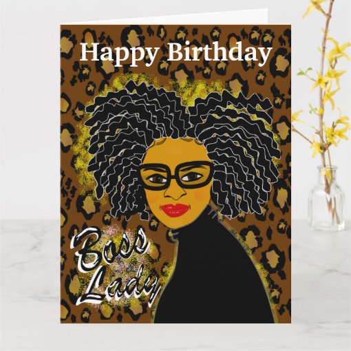 Boss Lady African American Leopard Birthday Card | Zazzle