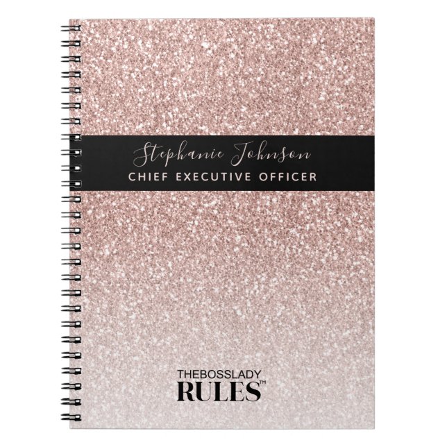 Boss Lady CEO Rose Gold Glitter Name and Title Notebook (Front)