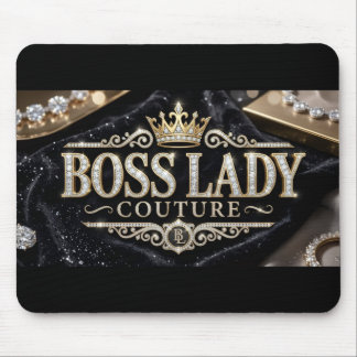 Boss Lady Couture Mousepad
