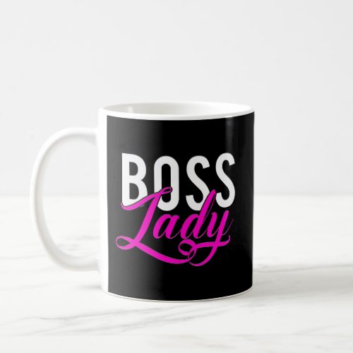 Boss Lady Entrepreneur Business Saying Coffee Mug