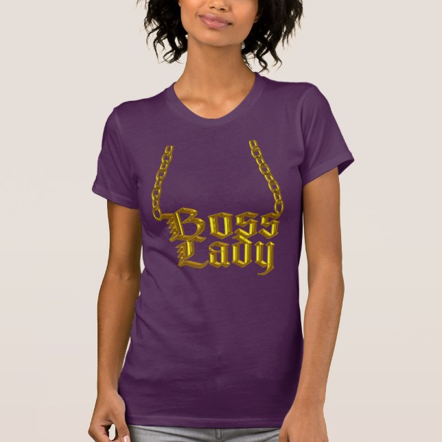 Boss Lady Fancy Faux Gold Chain T-Shirt (Front)
