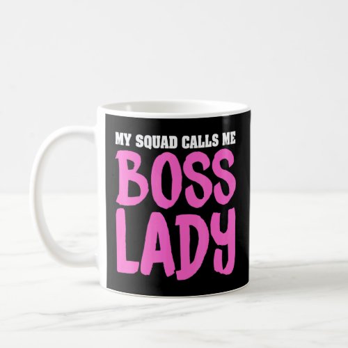 Boss Lady For Women Girls Cool Manager Director _5 Coffee Mug