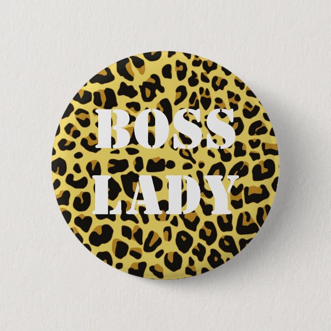 Boss Lady Leopard Print Button (Front)