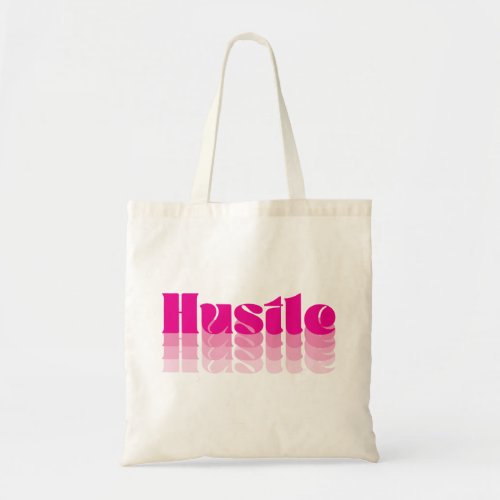 Boss Lady Pink Hustle Tote Bag