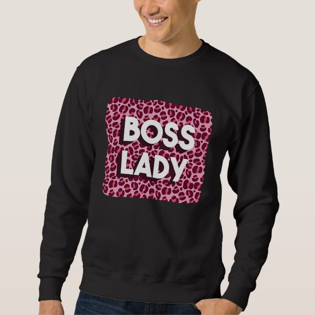 Boss Lady Powerful Woman Working From Home Feminis Sweatshirt (Front)