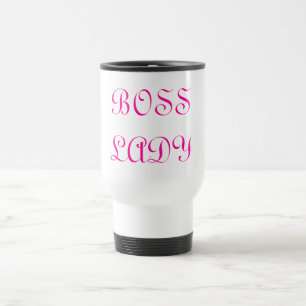 Boss Lady Travel Mug