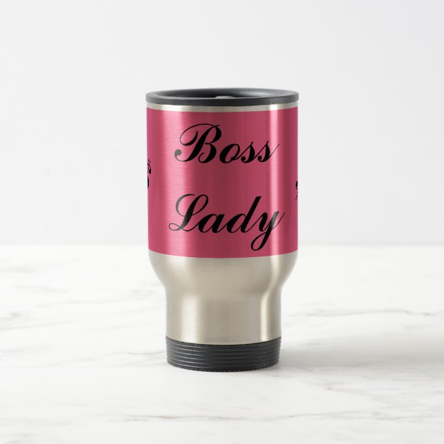 Boss Lady, $, $, Travel Mug (Center)