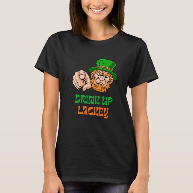Boss Leprechaun Says Drink Up Lackey and Pointing  T-Shirt (Front)