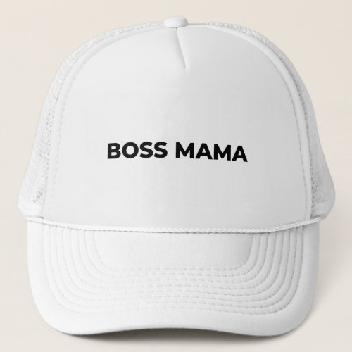 BOSS MAMA Simplistic Black On White Luxury Trucker Hat