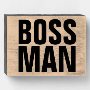 BOSS MAN RUSTIC WOOD SIGNS