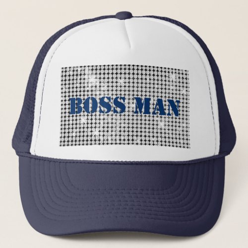 Boss Man Trucker Hat