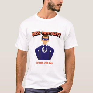 Boss Mentality: Set Goals, Crush Them-Career Goal T-Shirt