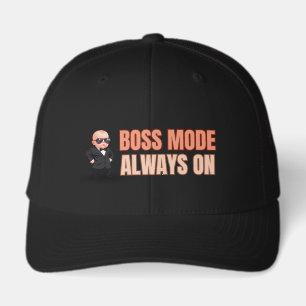 Boss Mode Always On – Funny Boss Quote