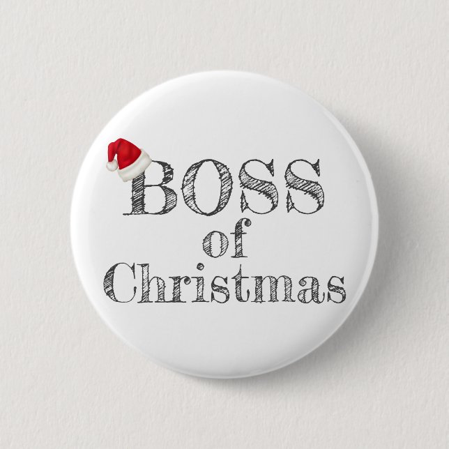 Boss of Christmas Santa Hat Humorous Funny Button (Front)