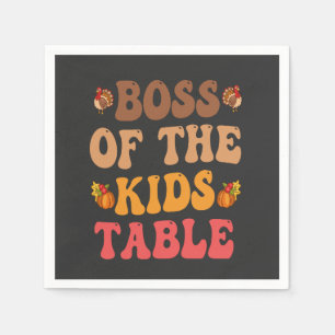 Boss Of the Kids Table Funny Thanksgiving Turkey Napkins