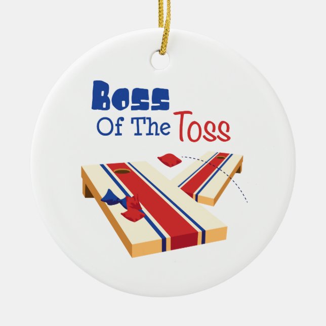 Boss of the Toss Ceramic Ornament (Front)