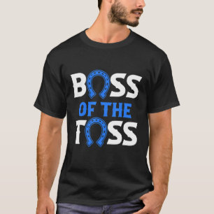Boss of the Toss Horseshoe T-Shirt