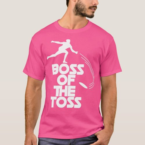Boss Of The Toss T_Shirt