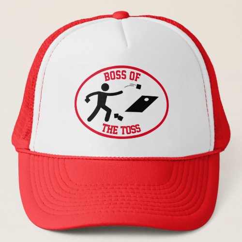 Boss of the Toss Trucker Hat