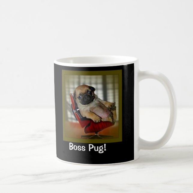 Boss Pug! Coffee Mug (Right)
