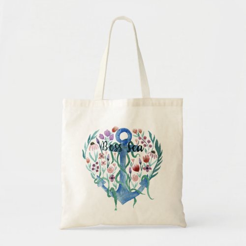 Boss Sea Quote Anchor Flowers Leaves Watercolor Tote Bag