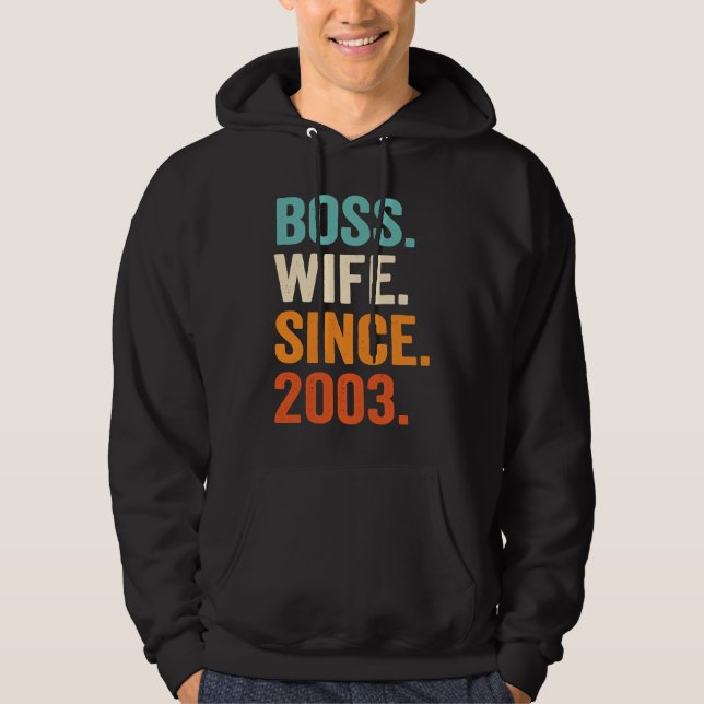 Boss Wife Since 2003 20th wedding anniversary Hoodie (Front)
