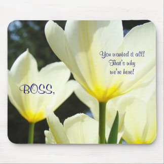 BOSS you wanted it all! That's why we're here! Mouse Pad