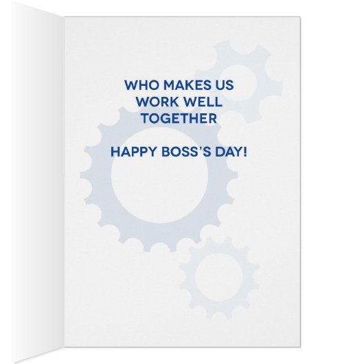 Boss You're the One Who Makes Us Work-Boss's Day (Inside (Right))