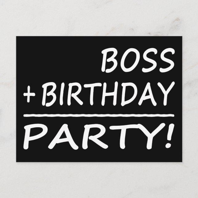 Bosses Birthdays : Boss + Birthday = Party Invitation Postcard (Front)