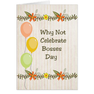 Bosses Day Card, Flowers & Balloons Cards