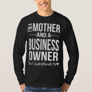 Bosses Day Gift for Mom Small Business Owner Entre T-Shirt