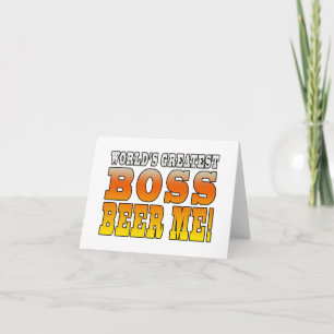 Bosses Office Parties Worlds Greatest Boss Beer Me Holiday Card