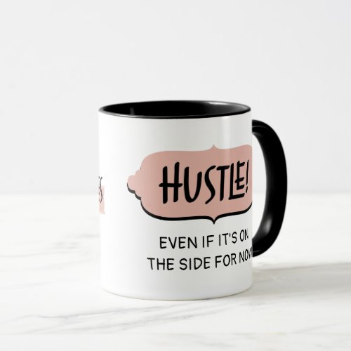 BossLady Rule 7 Side Hustle Motivational Saying Mug