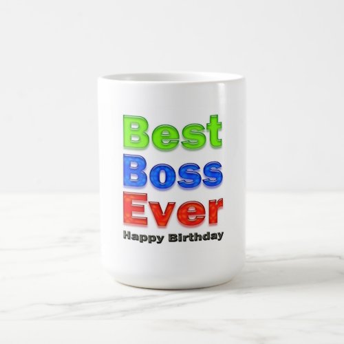 Bosss Birthday Gift Best Boss Ever Coffee Mug