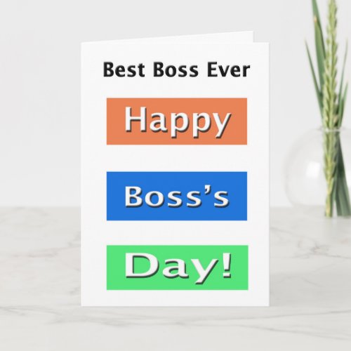 Bosss Day Best Boss Ever Card