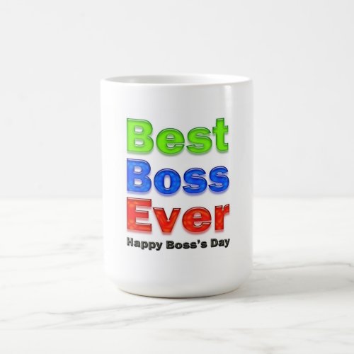 Bosss Day Best Boss Ever Coffee Mug