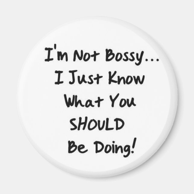 Bossy Magnet (Front)