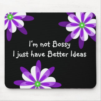 Bossy mouse pad
