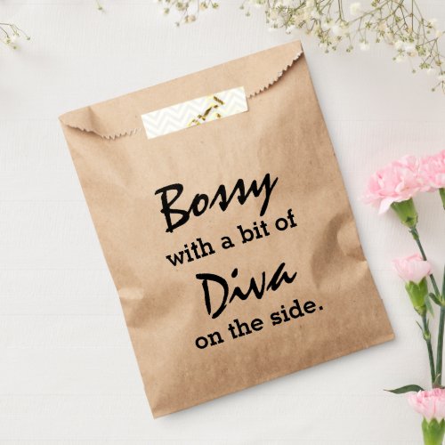 Bossy With A Bit Of Diva  Favor Bag