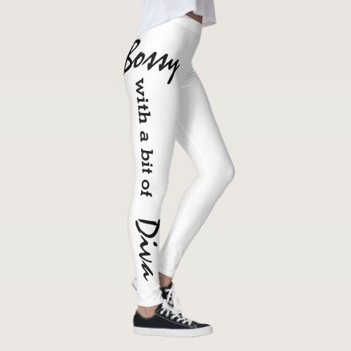 Bossy With A Bit of Diva  Leggings