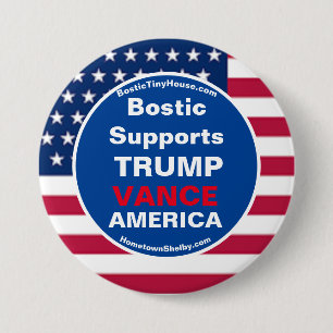 Bostic Supports TRUMP VANCE AMERICA Button