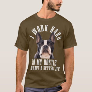 Bostie Mom Dog Dad Funny Boston Terrier T-Shirt