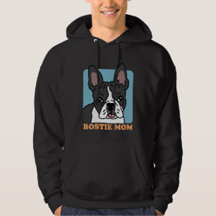 Bostie Mom Dog Owner Boston Terrier Hoodie