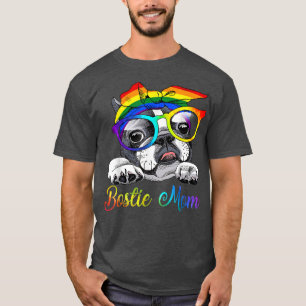 Bostie Mom for LGBT Pride Boston Terrier Dogs Lov T-Shirt