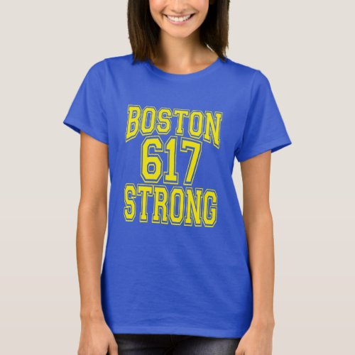 Boston 617 Strong T_Shirt